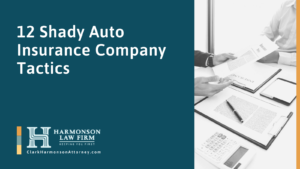 12 Shady Auto Insurance Company Tactics - clark harmonson law - el paso texas